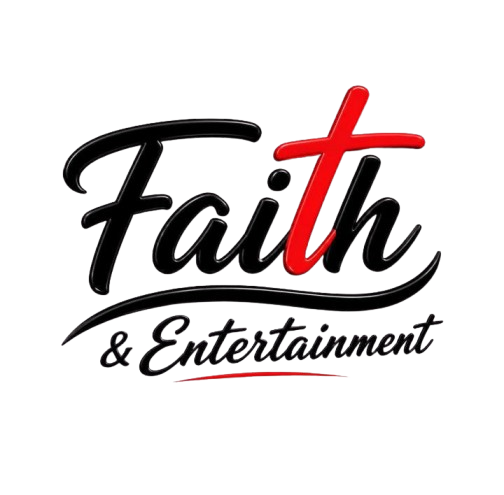 Faith & Entertainment